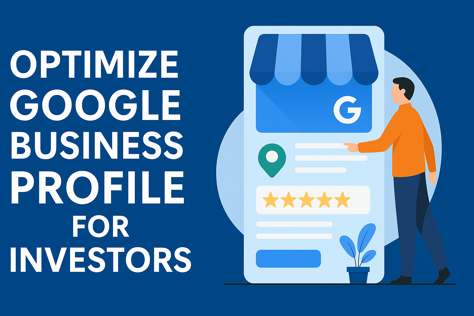 optimize Google Business Profile for investors