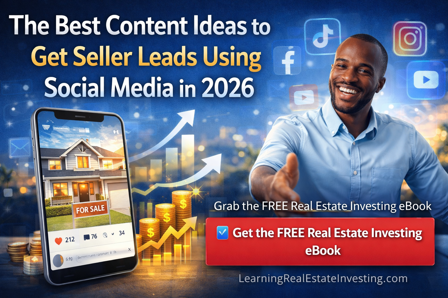 The Best Content Ideas to Get Seller Leads Using Social Media in 2026